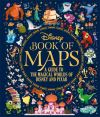 Disney book of maps : a guide to the magical worlds of Disney and Pixar Thumbnail for Disney book of maps : a guide to the magical worlds of Disney and Pixar