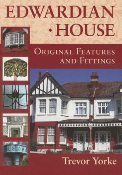 Edwardian house : original features and fittings – Libraries Wales