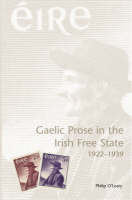 Gaelic Prose in the Irish Free State 1922-1939 Jacket Image