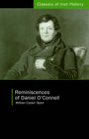 Reminiscences of Daniel O'Connell Jacket Image