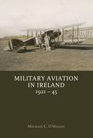 Military Aviation in Ireland, 1921-45 Jacket Image