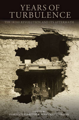Years of Turbulence: The Irish Revolution and Its Aftermath Jacket Image