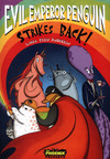 Evil Emperor Penguin strikes back! Evil Emperor Penguin strikes back!
