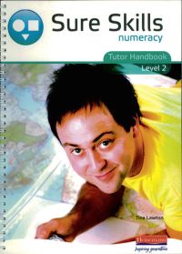 Jacket Image For: Sure Skills Numeracy Level 2 Tutor Handbook
