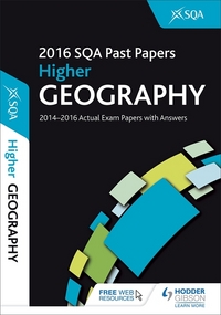 Jacket Image For: Higher geography 2016-17 SQA past papers with answers