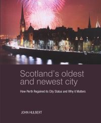 Jacket Image For: Scotland's oldest and newest city