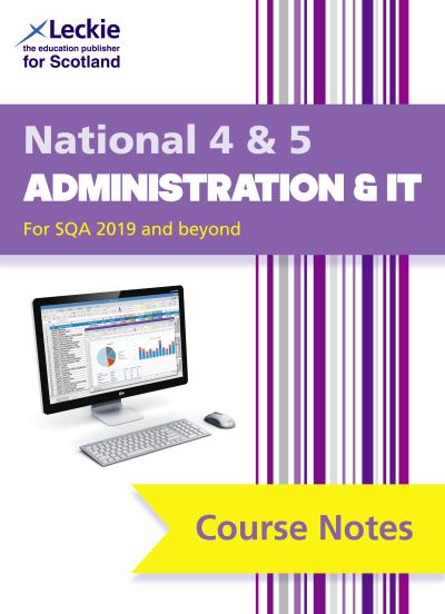 Jacket Image For: National 4/5 administration and IT course notes