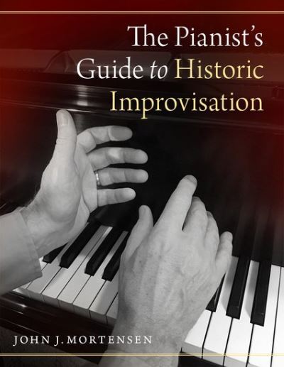 Jacket Image For: The pianist's guide to historic improvisation