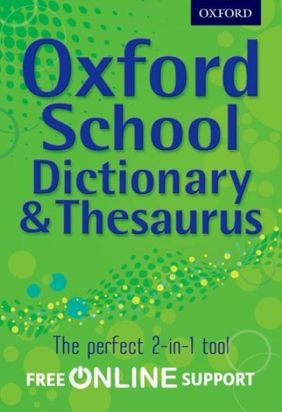Jacket Image For: Oxford school dictionary & thesaurus