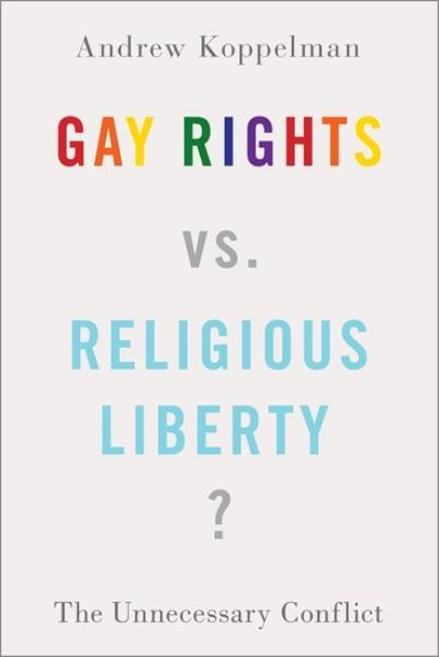 Jacket Image For: Gay rights vs. religious liberty?