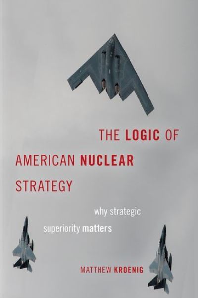 Jacket Image For: The logic of American nuclear strategy