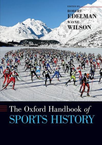Jacket Image For: The Oxford handbook of sports history
