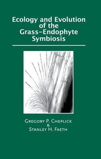 Jacket Image For: Ecology and evolution of the grass-endophyte symbiosis
