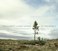 Jacket image for The Oldest Living Things in the World
