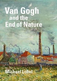 Jacket image for Van Gogh and the End of Nature