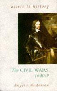 Jacket Image For: The Civil Wars 1640-9