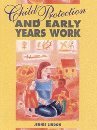 Jacket Image For: Child protection and early years work