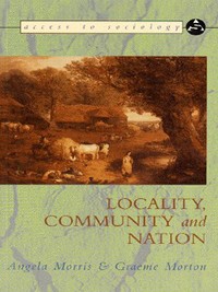 Jacket Image For: Locality, community and nation
