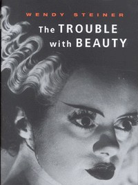 Jacket Image For: The trouble with beauty