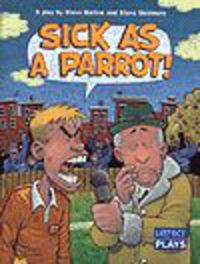 Jacket Image For: Sick as a parrot!