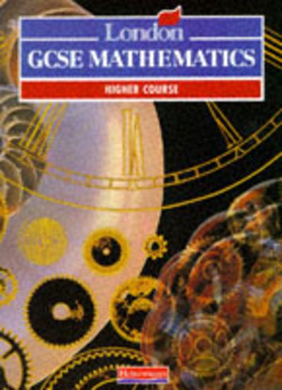Jacket Image For: London GCSE mathematics. Higher course
