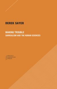 Jacket image for Making Trouble – Surrealism and the Human Sciences