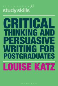 Jacket image for Critical Thinking and Persuasive Writing for Postgraduates