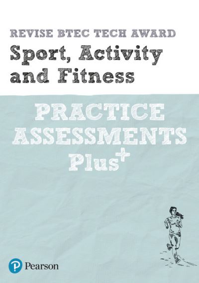 Jacket Image For: Pearson REVISE BTEC Tech Award Sport, Activity and Fitness Practice Assessments Plus - 2023 and 2024 exams and assessments