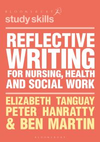 Jacket image for Reflective Writing for Nursing, Health and Social Work