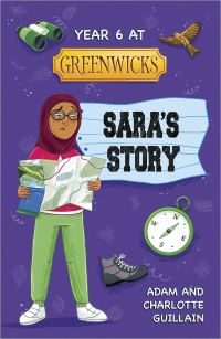 Jacket Image For: Year 6 at Greenwicks. Sara's story