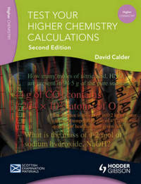 Jacket Image For: Test your higher chemistry calculations