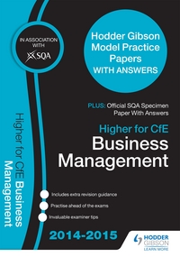 Jacket Image For: SQA Specimen Paper 2014 Higher for CfE Business Management & Hodder Gibson Model Papers