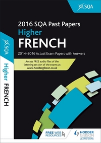 Jacket Image For: Higher French 2016-17 SQA past papers with answers