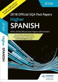 Jacket Image For: 2018 SQA past papers with answers. Higher Spanish