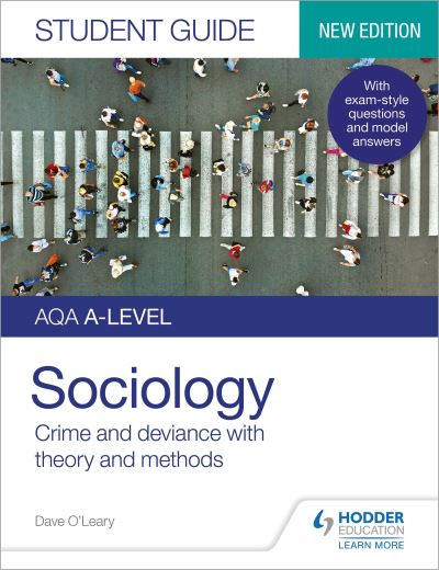 Jacket Image For: AQA sociology. Student guide 3 Crime and deviance (with theory and methods)