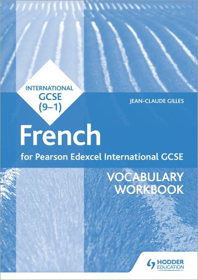 Jacket Image For: Edexcel international GCSE French. Vocabulary workbook