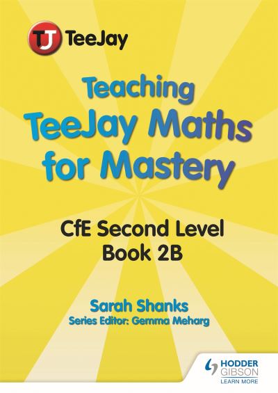 Jacket Image For: Teaching TeeJay maths for mastery. CfE level 2