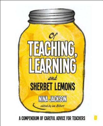 Jacket Image For: Of teaching, learning and sherbet lemons
