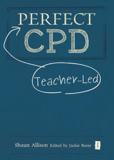 Jacket Image For: Perfect teacher-led CPD