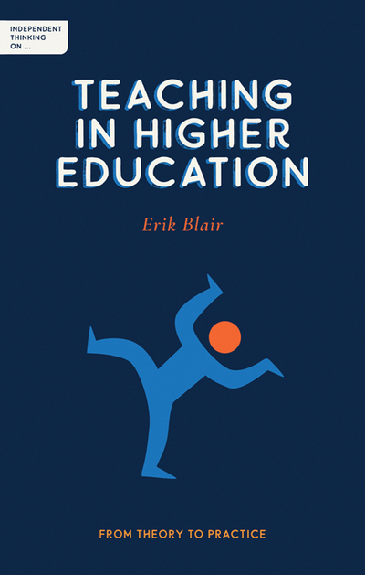 Jacket Image For: Independent thinking on teaching in higher education