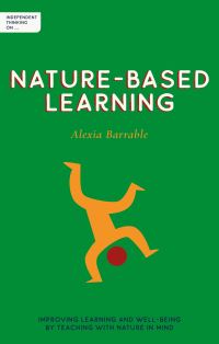 Jacket Image For: Independent thinking on nature-based learning