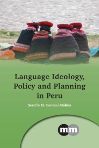 Jacket Image For: Language Ideology, Policy and Planning in Peru