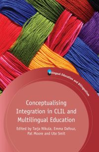 Jacket Image For: Conceptualising Integration in CLIL and Multilingual Education