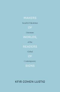 Jacket image for Makers of Worlds, Readers of Signs