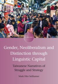 Jacket Image For: Gender, Neoliberalism and Distinction through Linguistic Capital
