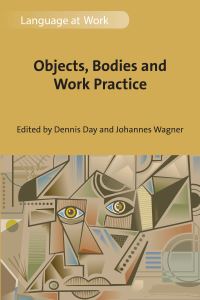 Jacket Image For: Objects, Bodies and Work Practice
