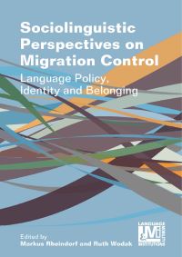 Jacket Image For: Sociolinguistic Perspectives on Migration Control