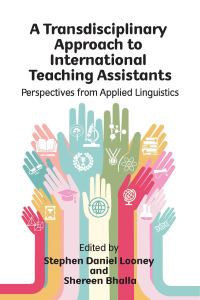 Jacket Image For: A Transdisciplinary Approach to International Teaching Assistants