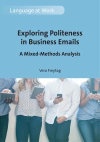 Jacket Image For: Exploring Politeness in Business Emails