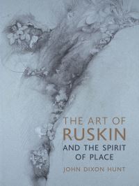 Jacket image for The Art of Ruskin and the Spirit of Place